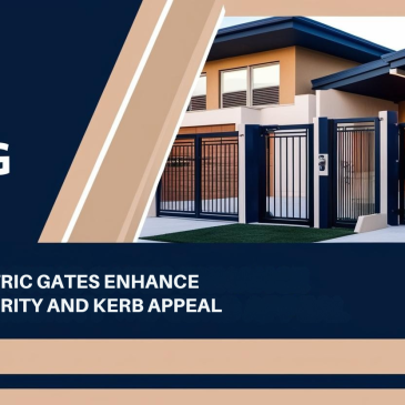 How Electric Gates Enhance Home Security and Kerb Appeal