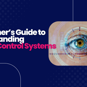 A Beginner’s Guide to Understanding Access Control Systems